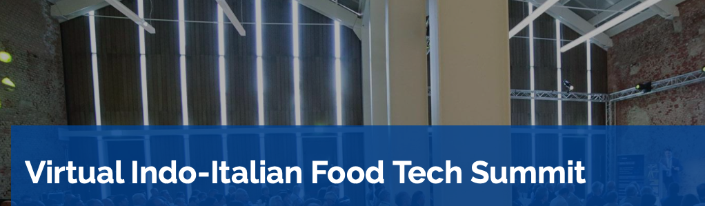 Virtual Indo-Italian Food Tech Summit